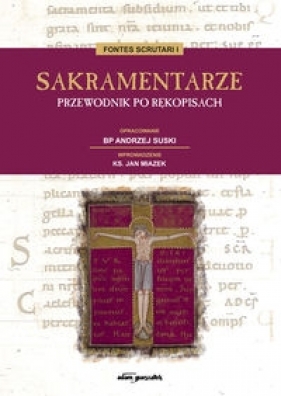 Sakramentarze - Suski Andrzej