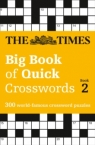 The Times Big Book of Quick Crosswords Book 2