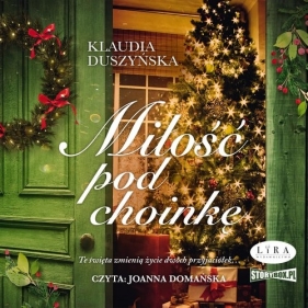 Miłość pod choinkę (Audiobook) - Duszyńska Klaudia