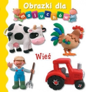 Obrazki dla maluchów. Wieś wyd.2017 - Emilie Beaumont, Nathalie Belineau