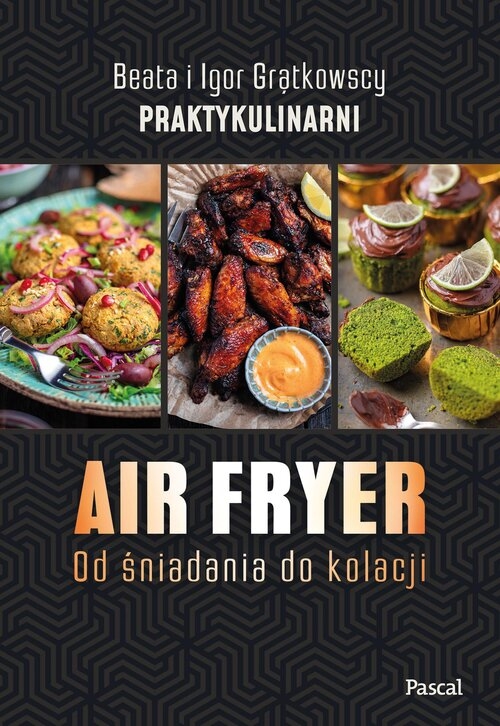 <img src='https://webimage.pl/pics/779/7/d04679C.jpg' style='height:440px' /> Air fryer. Od śniadania do kolacji