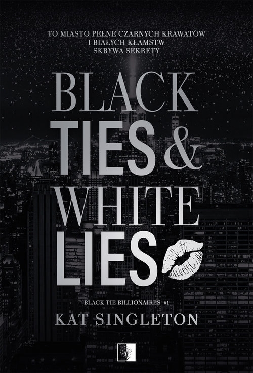 Black Tie Billionaires. Tom 1. Black Ties & White Lies