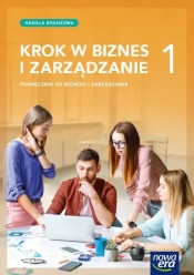 Krok w biznes i zarządzanie 1. Szkoła branżowa - Makieła Zbigniew