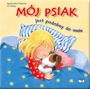 Mój psiak jest podobny do mnie - Agnieszka Frączek