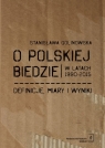 O polskiej biedzie w latach 1990-2015 Definicje, miary i wyniki Stanisława Golinowska