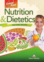 Career Paths: Nutrition Dietetics SB EXPRESS PUBL. - Angela Christaki, Jenny Dooley