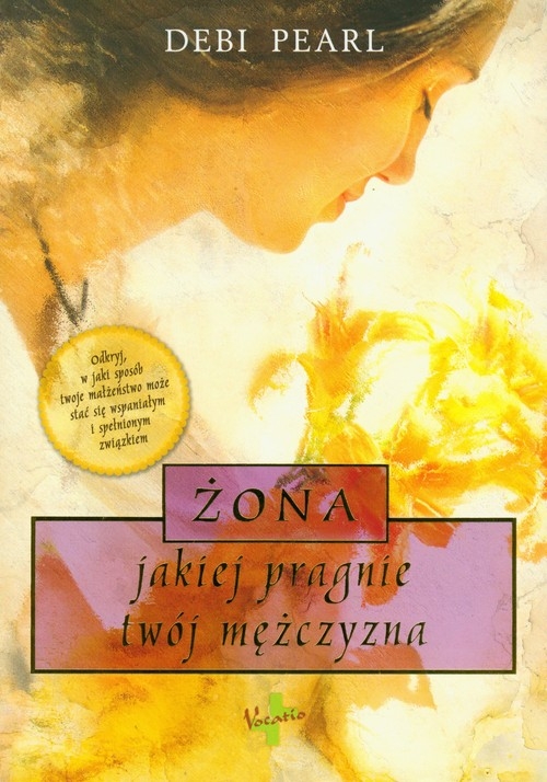 Żona jakiej pragnie twój mężczyzna