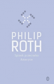 Spisek przeciwko Ameryce - Philip Roth