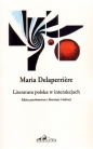 Literatura polska w interakcjach t.12 - Maria Delaperriere