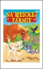 Na wesołej farmie - Izabela Jędraszek