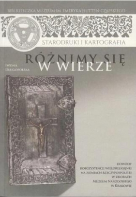 Różnimy się w wierze - Iwona Długopolska