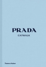 Prada Catwalk The Complete Collections Frankel Susannah
