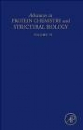 Advances in Protein Chemistry and Structural Biolog v79 Alexander McPherson