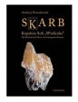 Skarb Kopalnia Soli Wieliczka - Andrzej Nowakowski