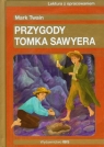 Przygody Tomka Sawyera Lektura z opracowaniem
