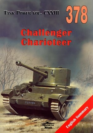 Challenger. Charioteer. Tank Power vol. CXXIII 378