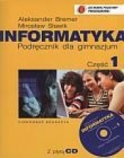 Informatyka GIM KL 1. Podręcznik + cd - Sławik Mirosław, Bremer Aleksander