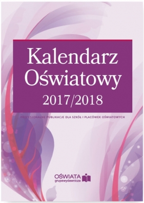 Kalendarz Oświatowy 2017/2018 - Kowalski Michał