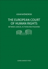 The European Court of Human Rights Between Judical Activism and Passivism Wiśniewski Adam