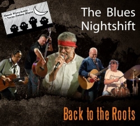 Back To The Roots - Sławek Wierzcholski & The Blues Nightshift<br />