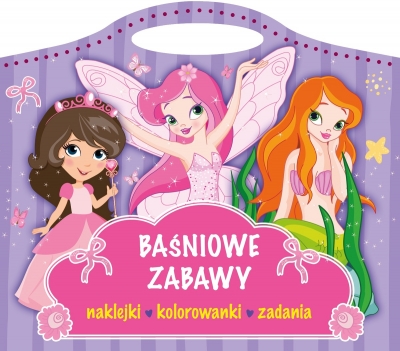 Baśniowe zabawy. Naklejki, kolorowanki, zadania