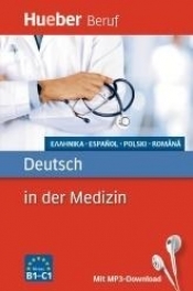 Deutsch in der Medizin B1- C1 HUEBER - praca zbiorowa