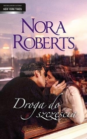 Droga do szczęścia - Nora Roberts