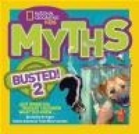 Myths Busted! 2 National Geographic Kids