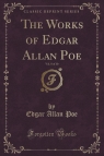 The Works of Edgar Allan Poe, Vol. 8 of 10 (Classic Reprint) Edgar Allan Poe