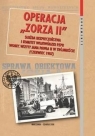 Operacja Zorza II Sławomir Cenckiewicz, Marzena Kruk