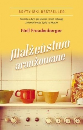 Małżeństwo aranżowane - Freudenberger Nell<br />