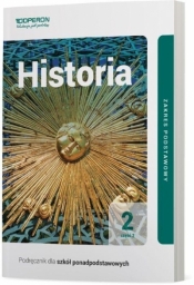 Historia. Klasa 2. Podręcznik. Część 2. Zakres podstawowy. Liceum i technikum.
