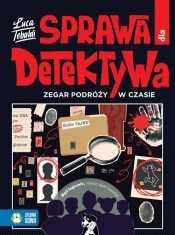 Sprawa dla detektywa. Zegar podróży w czasie - Luca Tebaldi
