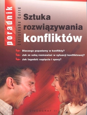 Sztuka rozwiązywania konfliktów - Carre Christophe