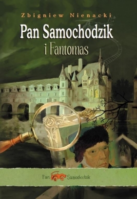 Pan Samochodzik i Fantomas - Zbigniew Nienacki