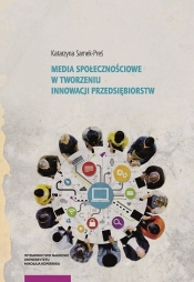 Media społecznościowe w tworzeniu innowacji przedsiębiorstw