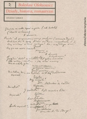 Dziady, historia, romantyzm Tom 3 - Oleksowicz Bolesław<br />
