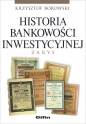 Historia bankowości inwestycyjnej - Krzysztof Borowski