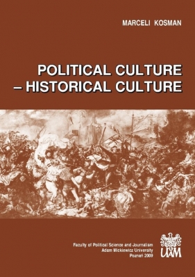 Political culture historical culture - Kosman Marceli