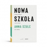 Nowa szkoła Anna Szulc