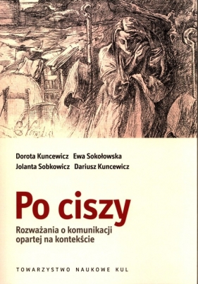 Po ciszy - Kuncewicz Dorota, Sokołowska Ewa , Sobkowicz Jolanta, Kuncewicz Dariusz