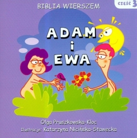 Biblia wierszem 3 Adam i Ewa - Pruszkowska-Kloc Olga