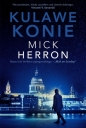 Kulawe konie - Mick Herron .
