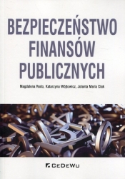 Bezpieczeństwo finansów publicznych - Redo Magdalena, Wójtowicz Katarzyna , Ciak Jolanta Maria