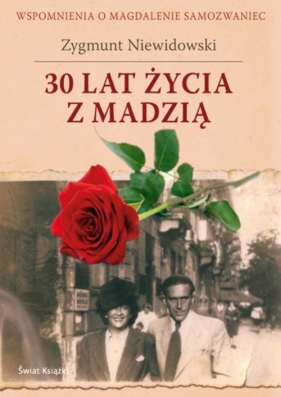 30 lat życia z Madzią - Niewidowski Zygmunt