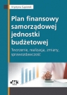 Plan finansowy samorządowej jednostki budżetowej tworzenie, realizacja, Gąsiorek Krystyna