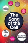 The Song of the Cell Mukherjee	 Siddhartha