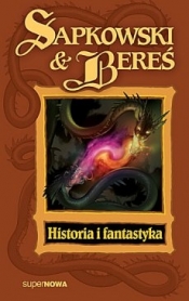 Historia i fantastyka (Uszkodzona okładka) - Stanisław Bereś