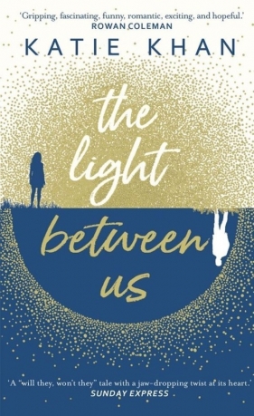 The Light Between Us - Khan Katie