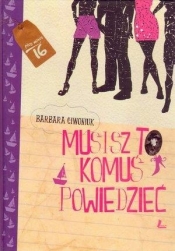 Musisz to komuś powiedzieć